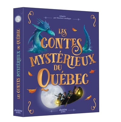 Les contes mystérieux du Québec de Martine Latulippe&nbsp;⚜️🍁